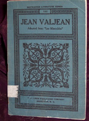 Image for The Story of Jean Valjean, Adapted from Victor Hugo's "Les Miserables"