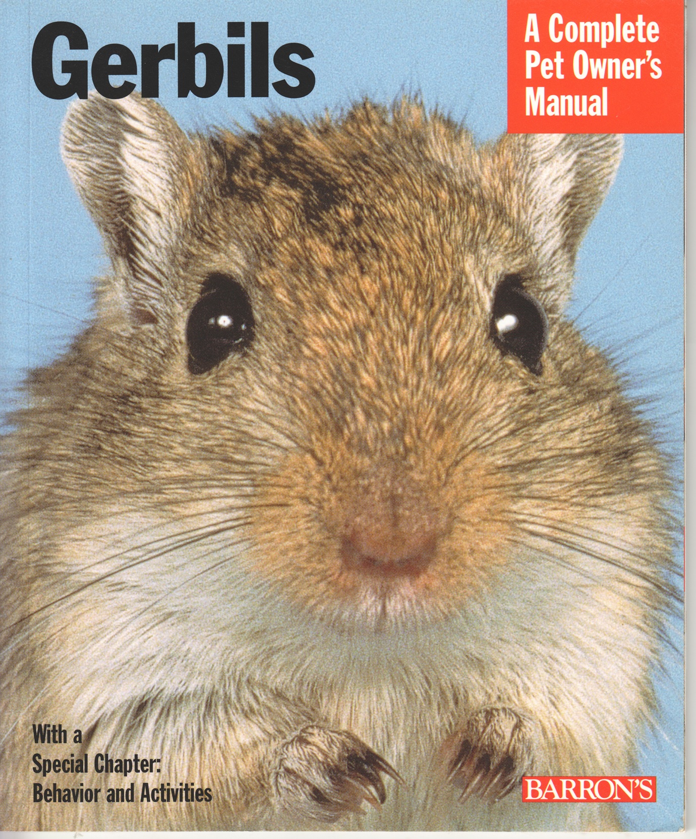 Gerbils, A Complete Pet Owner's Manual