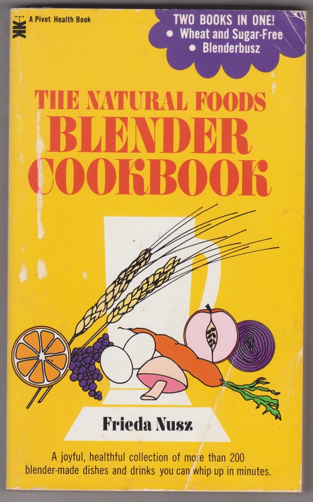 Image for The Natural Foods Blender Cookbook