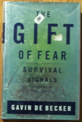Image for The Gift of Fear; Survival Signals that Protect us From Violence