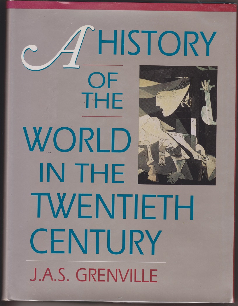 A History Of The World In The Twentieth Century