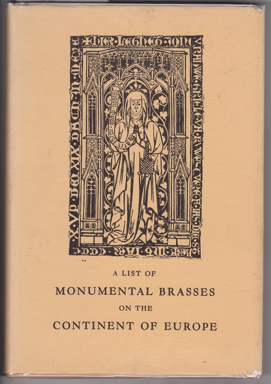 Image for A List of Monumental Brasses on the Continent of Europe