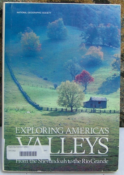 Image for Exploring America's Valleys From the Shenandoah to the Rio Grande