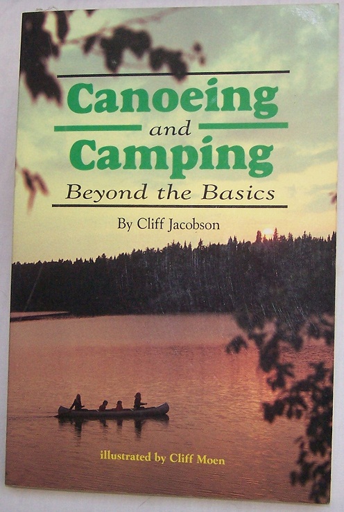Image for Canoeing and Camping Beyond the Basics