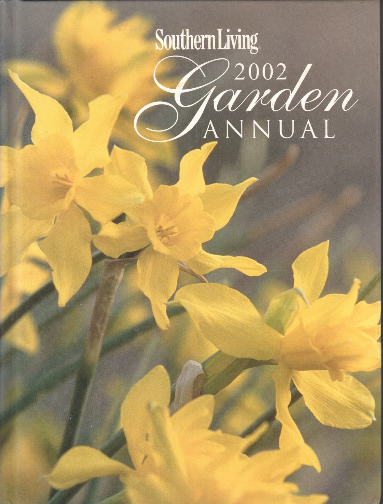 Southern Living 2002 Garden Annual
