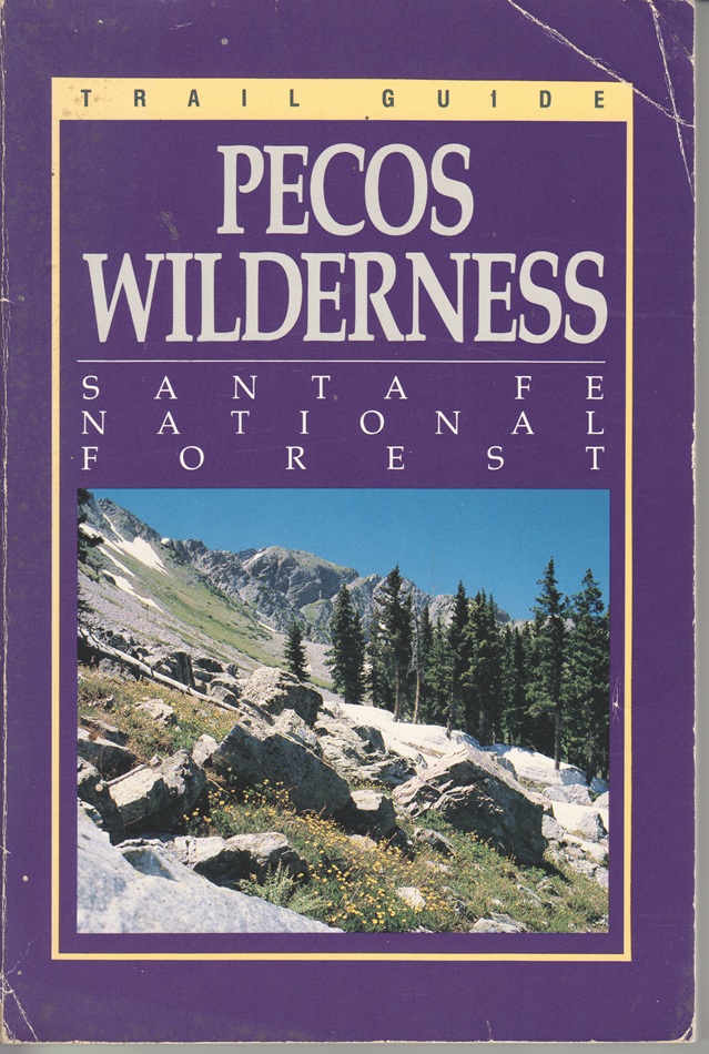 Trail Guide, Pecos Wilderness, Santa Fe National Forest
