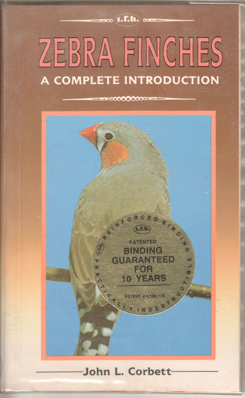 Zebra Finches, A Complete Introduction