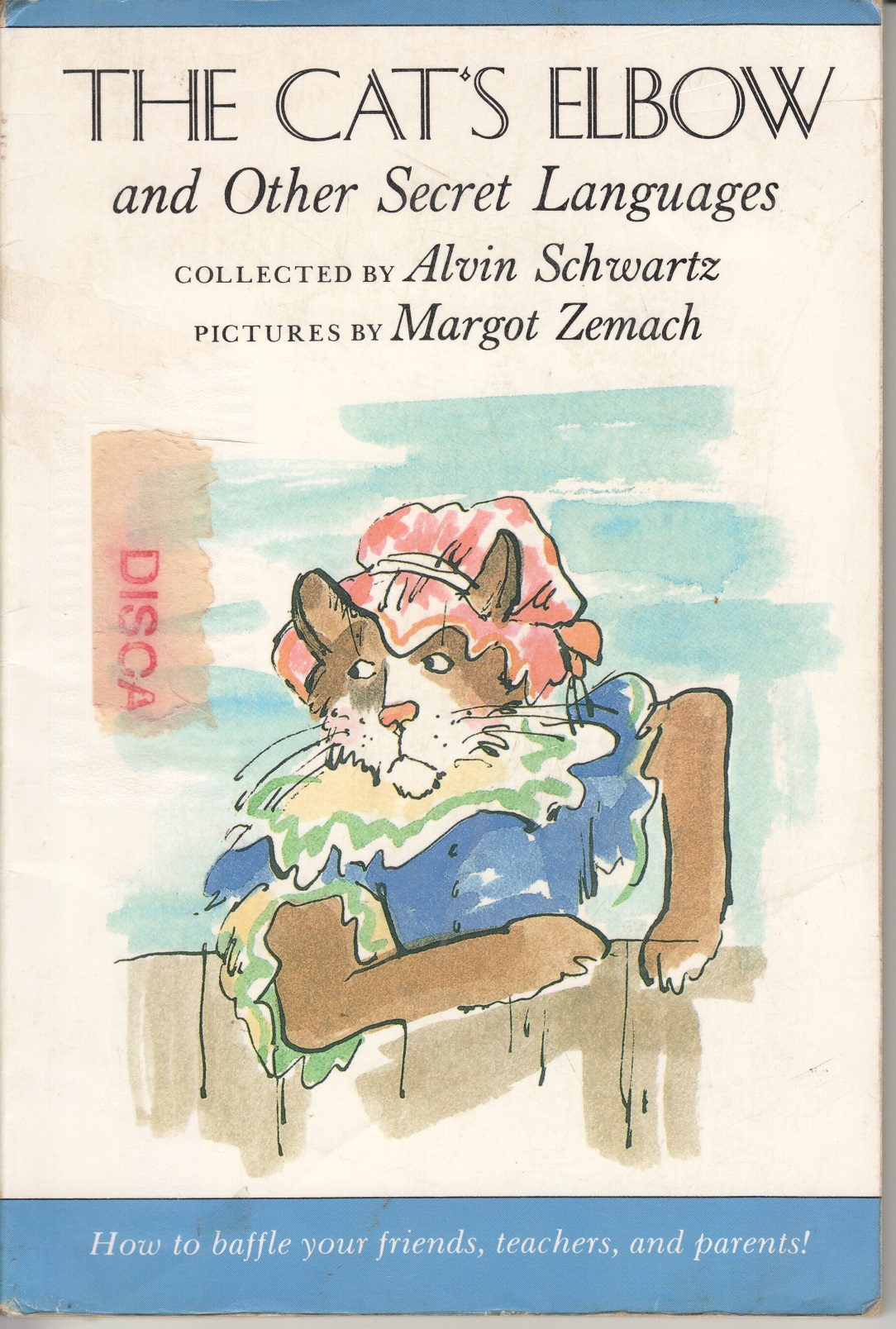 The Cat's Elbow, And Other Secret Languages