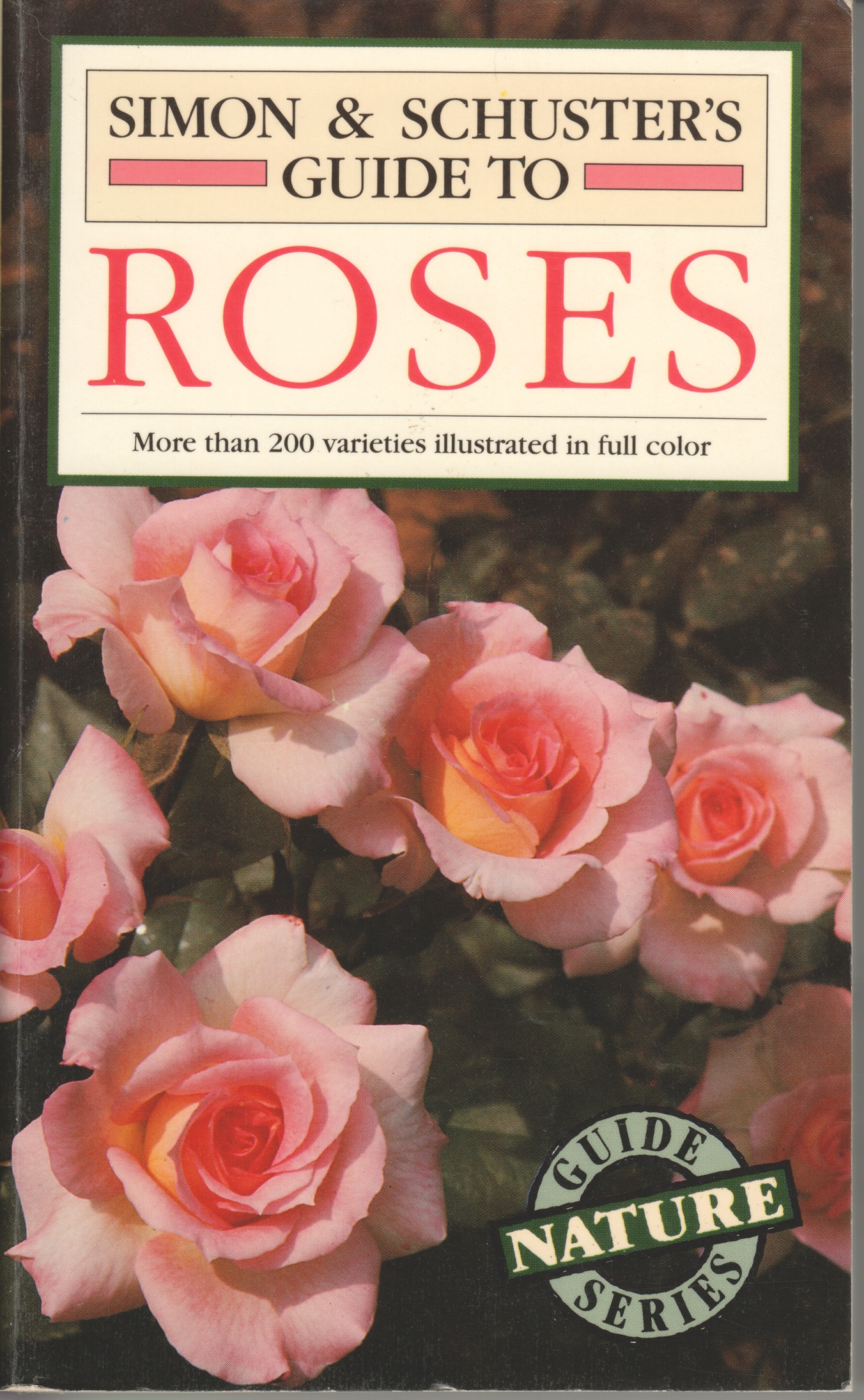 Simon & Schuster's Guide to ROSES