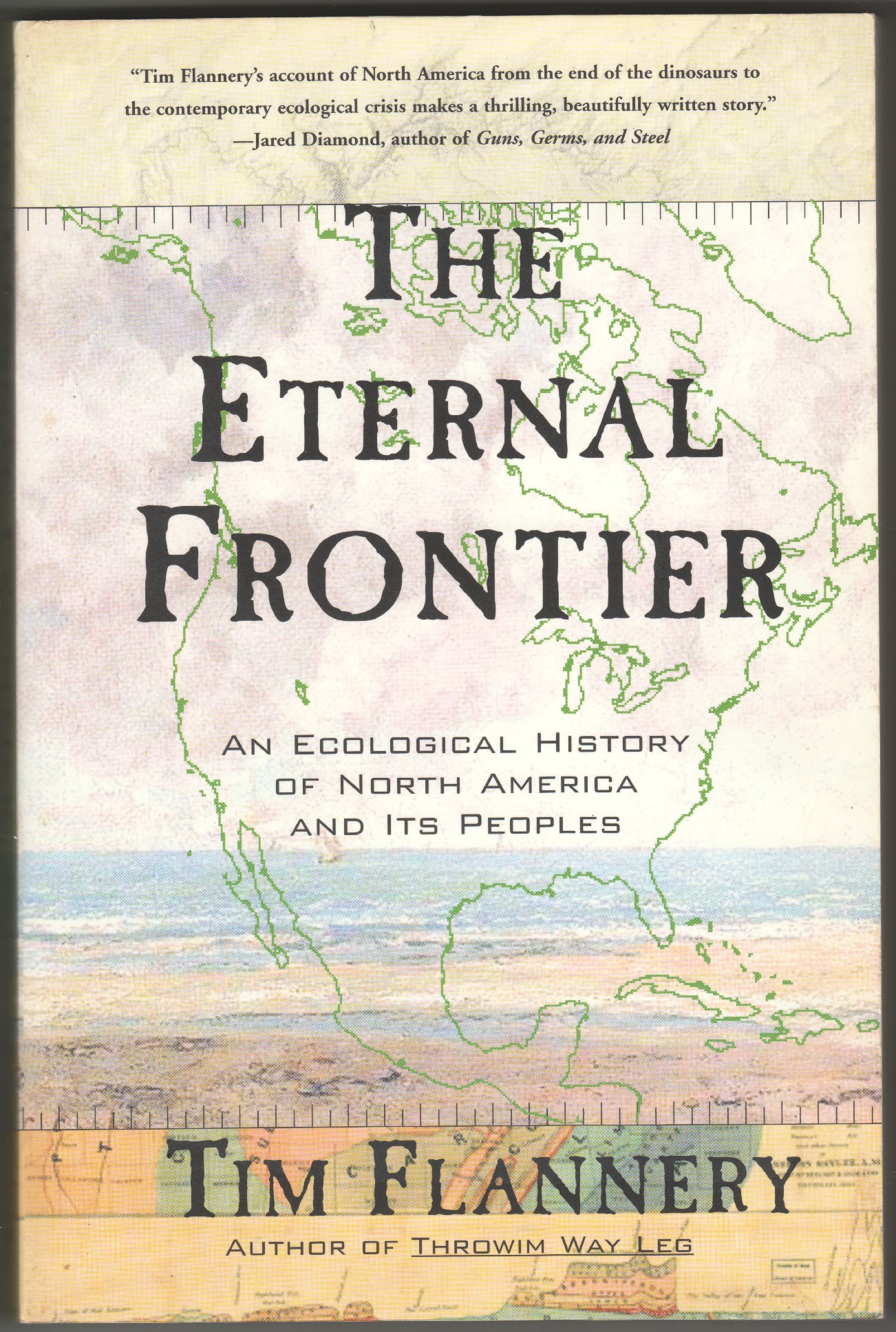 The Eternal Frontier, An Ecological History of North America and its Peoples