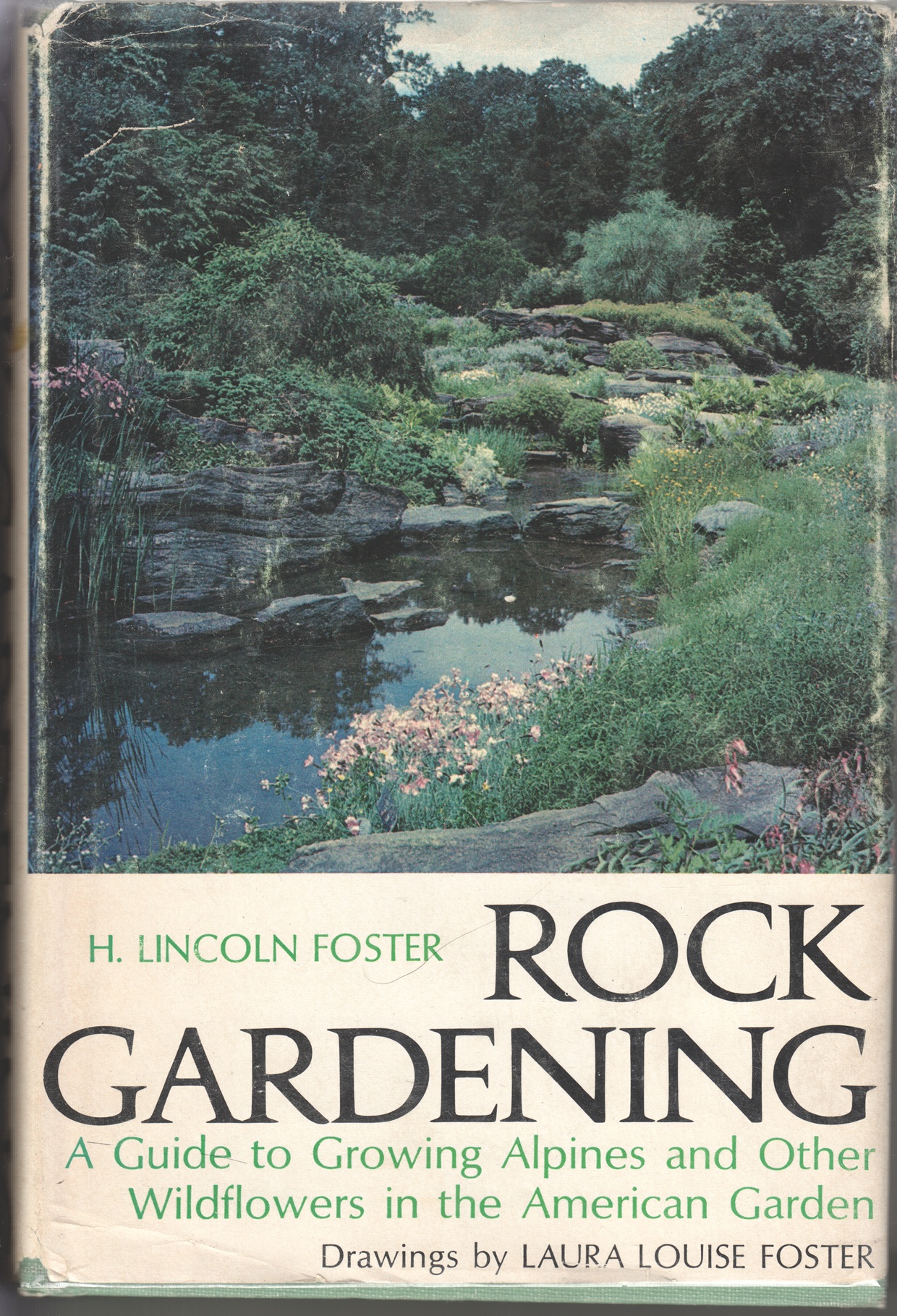 Image for Rock Gardening, A Guide to Growing Alpines and Other Wildflowers in the American Garden Rock Gardening, A Guide to Growing Alpines and Other Wildflowers in the American Garden