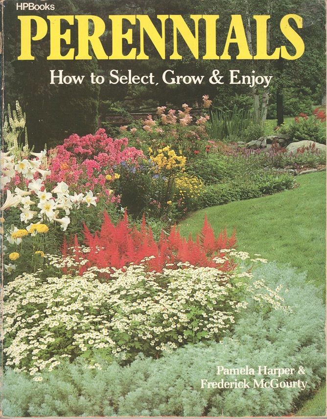 Image for Perennials; How to select, Grow & Enjoy Perennials; How to select, Grow & Enjoy
