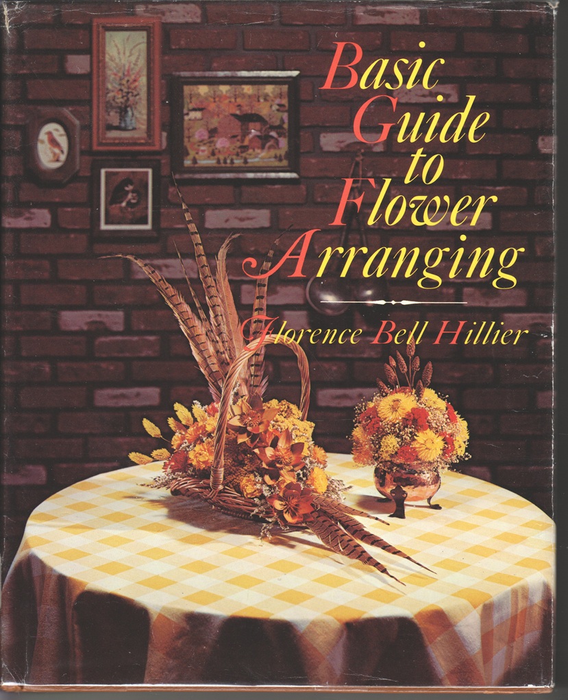 Image for Basic Guide to Flower Arranging Basic Guide to Flower Arranging