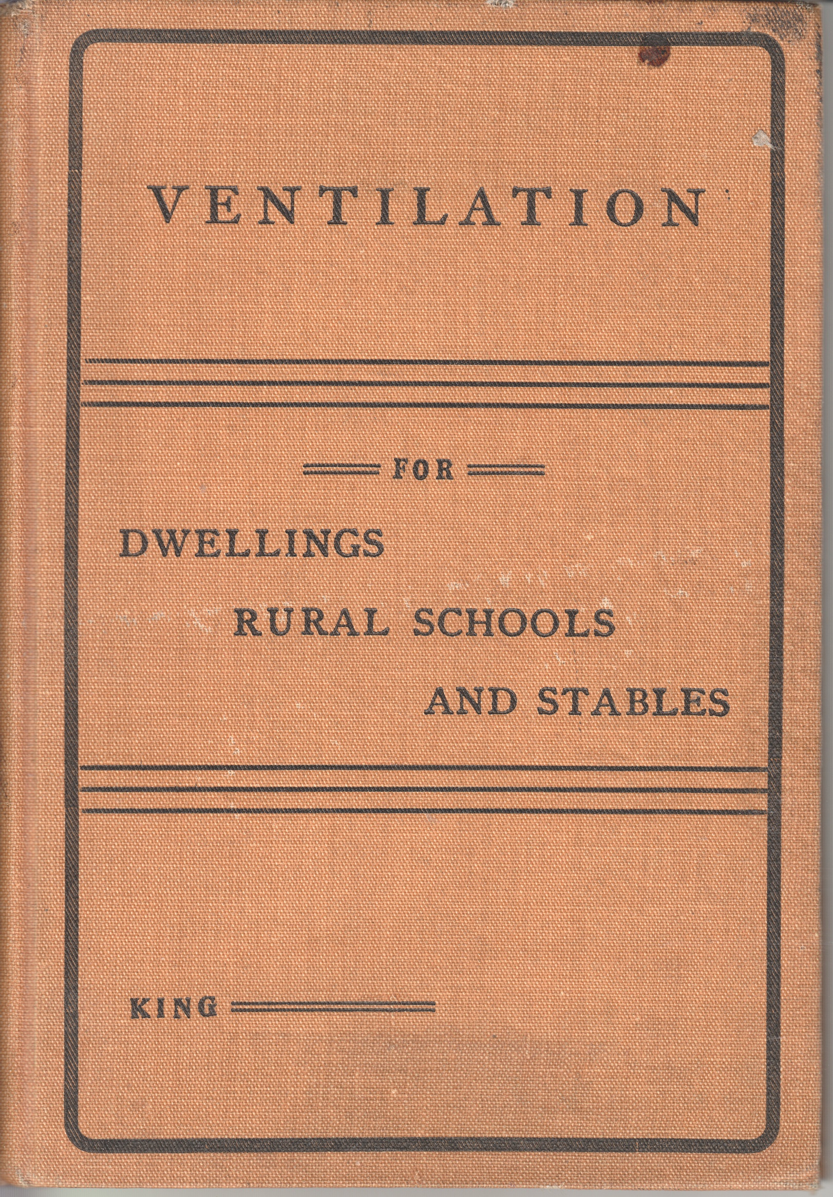 Ventilation for Dwellings, Rural Schools, and Stables