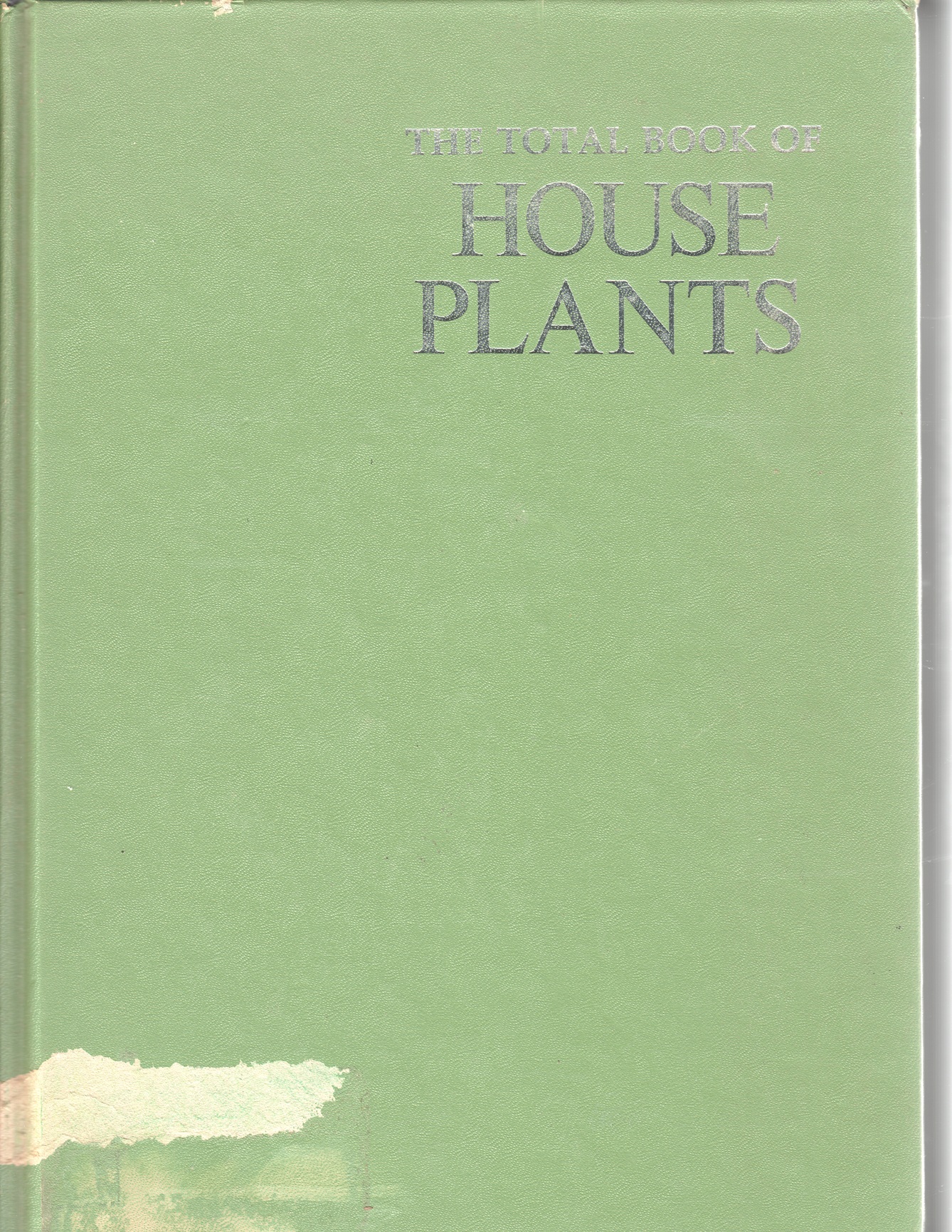 Image for The Total Book of HOUSE PLANTS The Total Book of HOUSE PLANTS