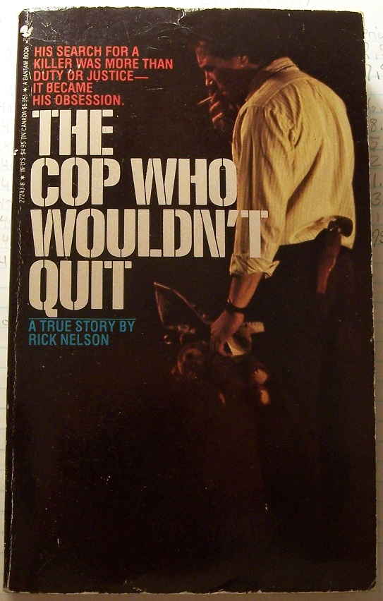 The Cop Who Wouldn't Quit Image for The Cop Who Wouldn't Quit