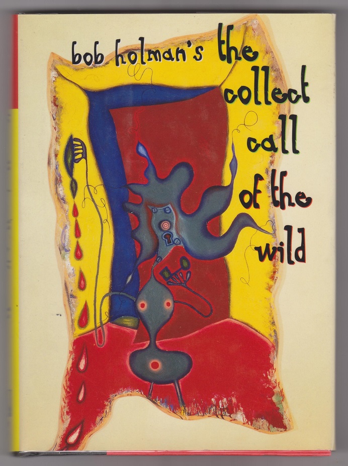 Image for Bob Holman's - The Collect Call of the Wild
