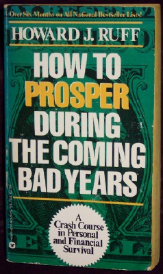 How to Prosper During the Coming Bad Years Image for How to Prosper During the Coming Bad Years