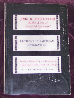 Image for John D. Rockefeller, Robber Baron or Industrial Statesman?