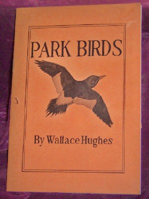 Image for Park Birds, Plates and Text by Wallace Hughes, Tulsa, Oklahoma
