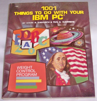 Image for 1001 Things To Do With Your IBM PC