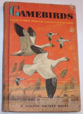 Image for GAMEBIRDS, A Guide to North American species and their Habits
