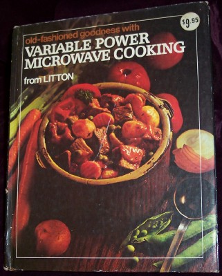 Old Fashioned Goodness with Variable Power Microwave Cooking from Litton Image for Old Fashioned Goodness with Variable Power Microwave Cooking from Litton