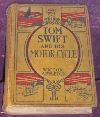 Image for Tom Swift and His Motorcycle or Fun And Adventures On The Road