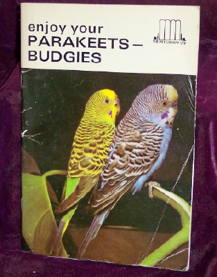 Image for enjoy your PARAKEETS - BUDGIES